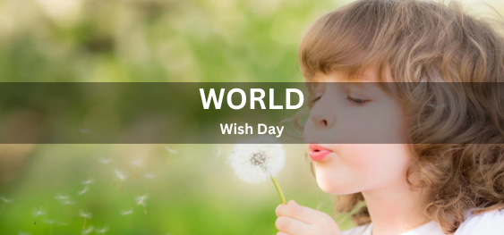 World Wish Day [विश्व कामना दिवस]
